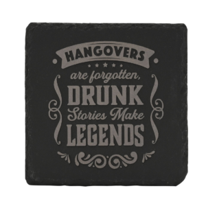Harvey Makin Legend Slate Coaster - Hangover